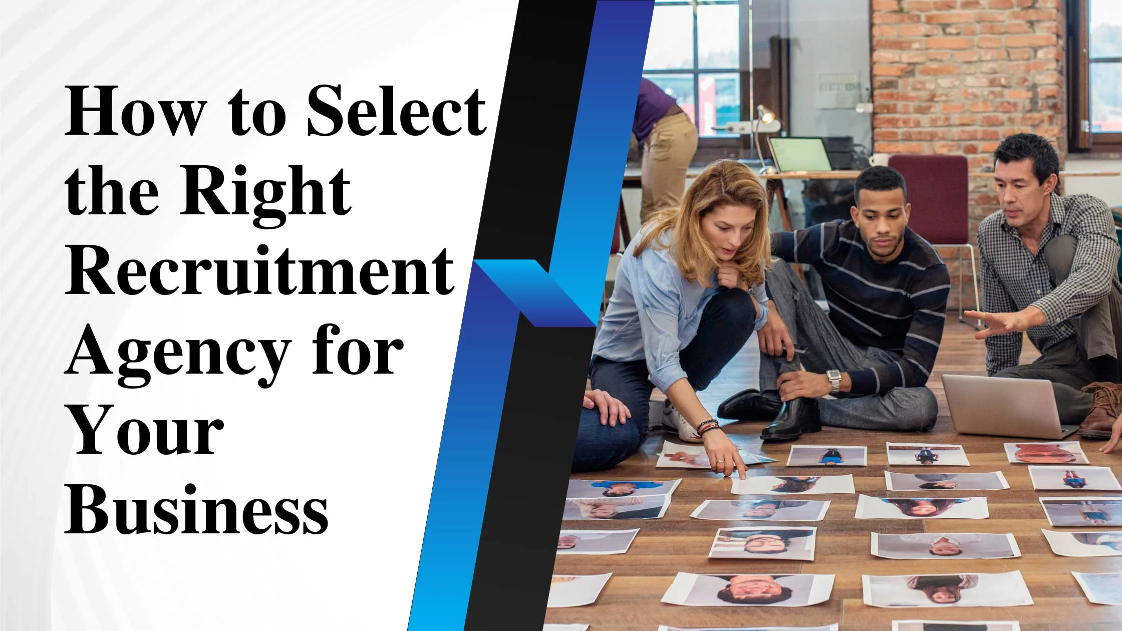 How to Select the Right Recruitment Agency for Your Business